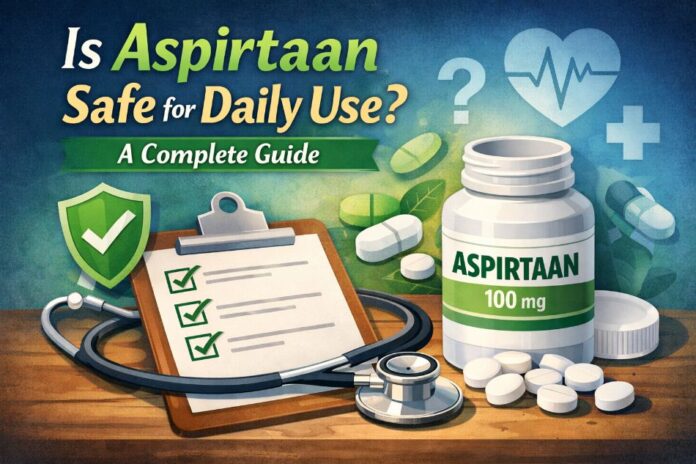 Is Aspirtaan Safe for Daily Use A Complete Guide aspertaan
